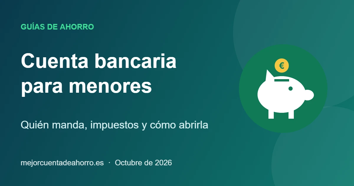 Ilustración: hucha con una moneda, cuenta bancaria para menores, quién manda, impuestos y cómo abrirla